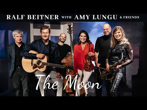The Moon - Ralf Beitner with Amy Lungu and Friends (live)