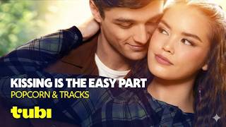 Kissing Is the Easy Part  - Soundtrack | Hard Part Is You | Asher Angel &amp; Paris Berelc | Tubi