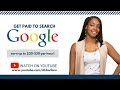 Get Paid To Search Google: Earn Up To $20 Per Hour! Get Paid To Search Google: Earn Up To $20 Per Hour!