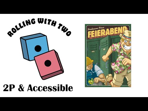 Rolling With Two: Feierabend (Finishing Time)