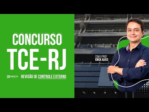 Concurso TCE-RJ: Revisão Controle Externo com Erick Alves