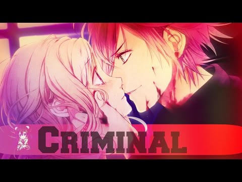 IS Nightcore ~ I'm in love with a CRIMINAL ▶LYRICS
