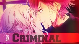 IS Nightcore ~ I'm in love with a CRIMINAL ▶LYRICS