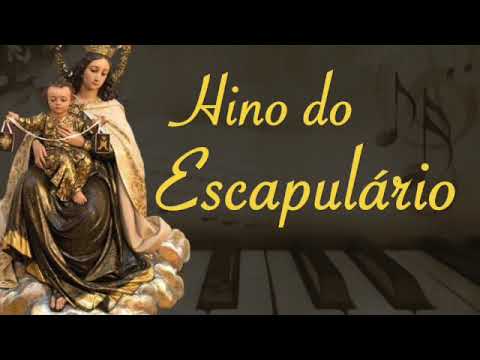 Hino Do Escapulário - Católica