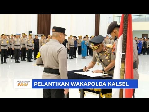 PELANTIKAN BRIGJEN POL GOLKAR PANGARSO SEBAGAI WAKAPOLDA KALSEL