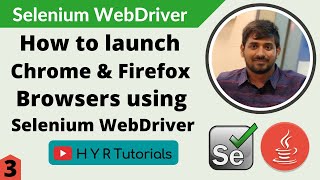 Launch Chrome & Firefox Browsers using Selenium WebDriver | Web Automation | Selenium |