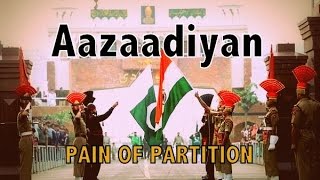 AAZAADIYAN - Pain of Partition