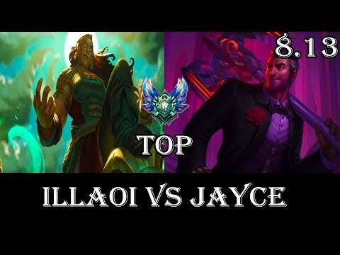 Illaoi vs Jayce Top - Patch 8.13 Diamond Ranked Gameplay (League Of Legends)