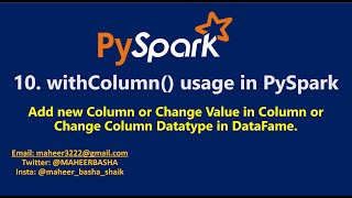 10. withColumn() in PySpark | Add new column or Change existing column data or type in DataFrame