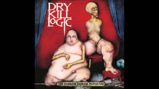 Dry Kill Logic - Pain