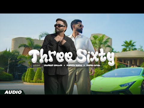 Three Sixty (Full Audio) — watch video