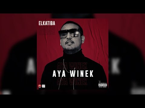 EL KATIBA - Aya Winek (Official Audio) | أيّا وينك