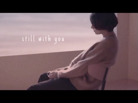 'Still With You' by BTS Jungkook (전정국) FMV