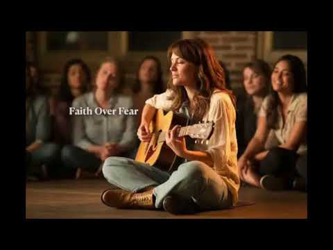 Faith Over Fear | A Song for Trusting Love Again