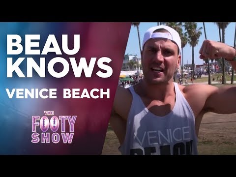 Beau Knows Venice Beach | NRL Footy Show