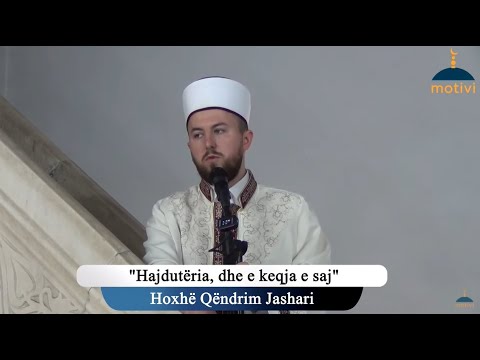 Hutbe | Hajdutëria, dhe e keqja e saj - Hoxhë Qëndrim Jashari