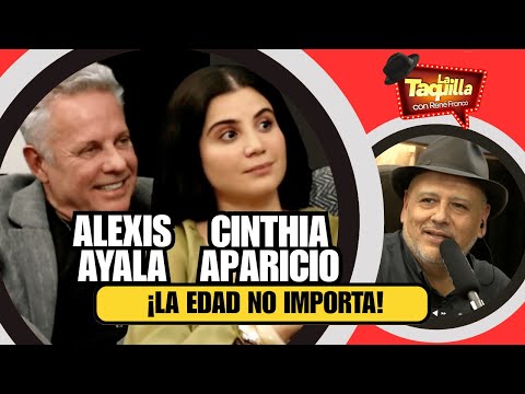 Alexis Ayala y Cinthia Aparicio: ¡la edad no importa!