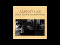 Albert Lee   Lay Lady Lay 1991