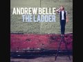 Andrew Belle - The Ladder 