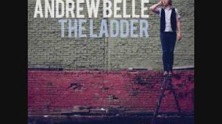 The Ladder, Andrew Belle
