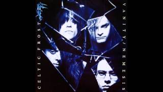 Celtic Frost - Vanity