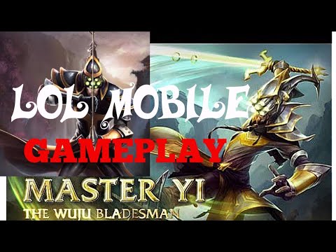 LOL MOBILE | MASTER YI GAMEPLAY | League of Legends 2019