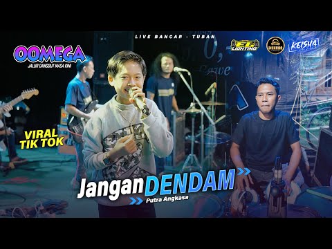 JANGAN DENDAM - Putra Angkasa OOMEGA Ft ( Faris Kendang ) Live Tuban #dhehanpro