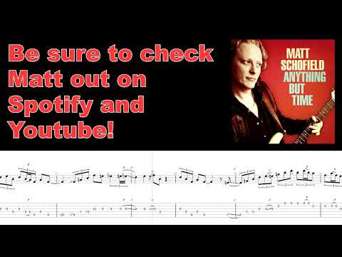 Matt Schofield - Anything But Time - Slick Blues Playing (Guitar TAB)