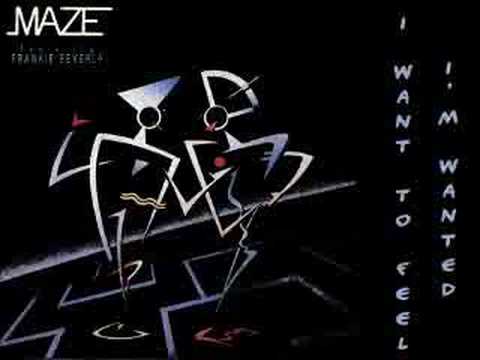 MAZE Ft Frankie Beverly - I Want To Feel I'm Wanted 1985 Lyrics in Info