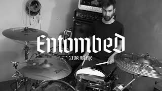 ENTOMBED - I For An Eye - Drum Cover