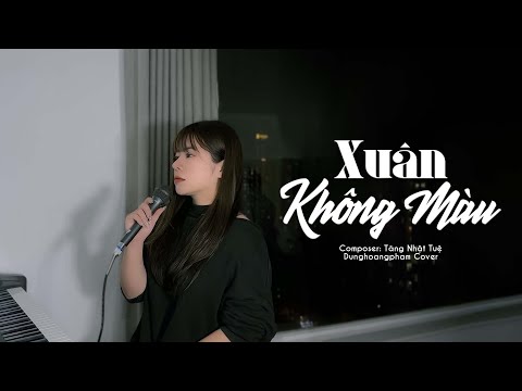 Xuân không màu - Tăng Nhật Tuệ