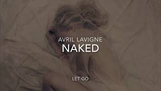 Avril Lavigne | Naked | Lyrics