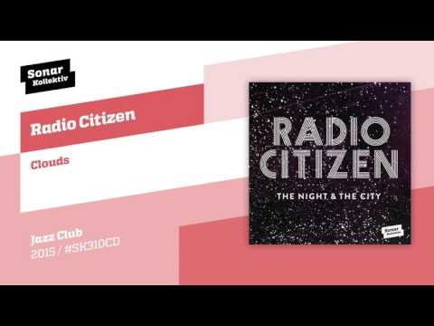 Radio Citizen - Clouds