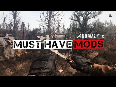 ☢️65+ Must have mods for STALKER ANOMALY 2025