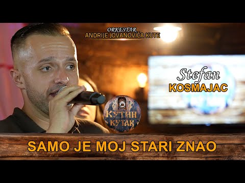 Stefan Kosmajac - Samo je moj stari znao | uzivo | (Ork. Andrije Jovanovica Kute) KUTIN KUTAK