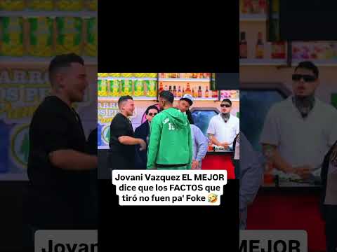 Jovani Vazquez EL MEJOR dice que los FACTOS que tiró no fuen pa' Foke 🤣 #planetaalofoke