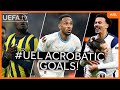 #UEL Acrobatic Goals | Sow, Aubameyang, Alli...