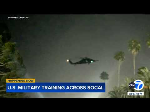 Military conducts training across multiple SoCal locations