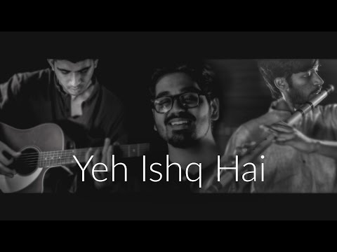 Raghav Kaushik Yeh Ishq Hai (Cover) - Raghav Kaushik