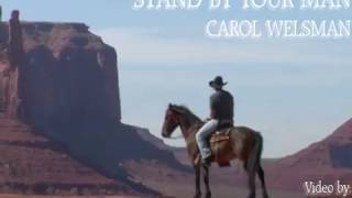 Carol Welsman ~ Stand by Your Man.....w/Lyrics