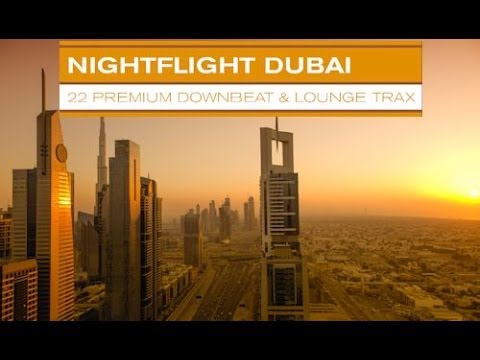 DJ Maretimo - Nightflight Dubai (Full Album) HD, 2018, Oriental Bar & Buddha Sounds