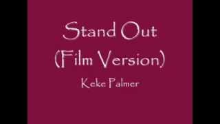 Keke Palmer - Stand Out (Film Version) (w/Lyrics)