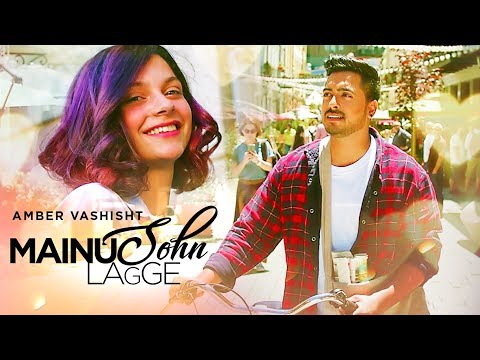 Mainu Sohn Lagge: Amber Vashisht | Maninder Kailey | SHABBY | New Punjabi Songs 2017