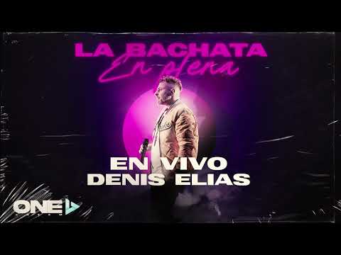 Denis Elias Oficial and One Play