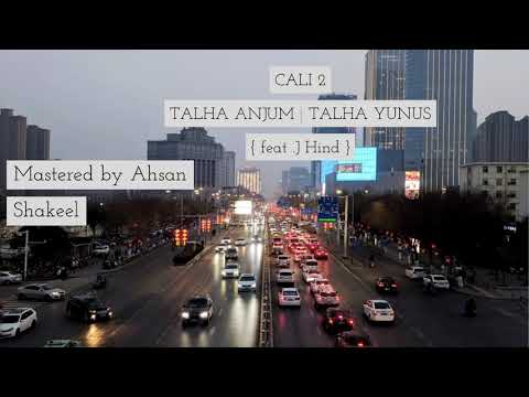 Cali 2 Karachi | Talha Anjum | Talhah Yunus (feat J Hind) prod by Jokhay Mastered by Ahsan Shakeel