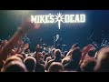 Mike S Dead Leave Me To Bleed Feat Brandon Saller Of Atreyu Live Music Video