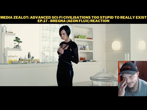 Media Zealot: Advanced Sci-fi Civilisations Too Stupid To Really Exist Ep.17 - Bregna Reaction