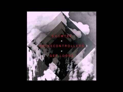 Showtek & Noise Controllers - Get loose (Original Mix)