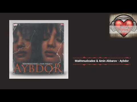 Makhmudzadee & Amin Akbarov - Aybdor (music version)