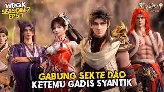 Download lagu Wu Dong Qian Kun Season 7 Eps 1 | Perjalanan Lin Dong Masuk Sekte Dao mp3